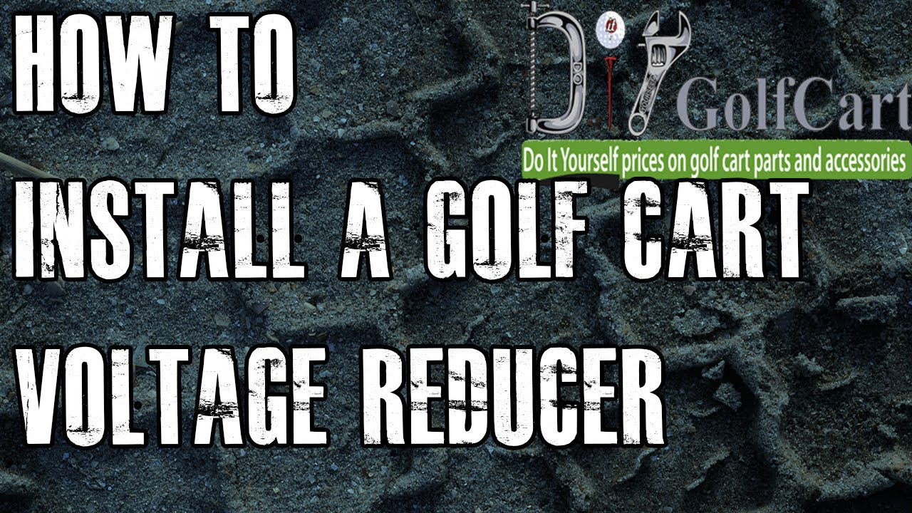 36 Or 48 Volt Voltage Reducer | How To Install Video Tutorial | Golf - Club Car Wiring Diagram 48 Volt