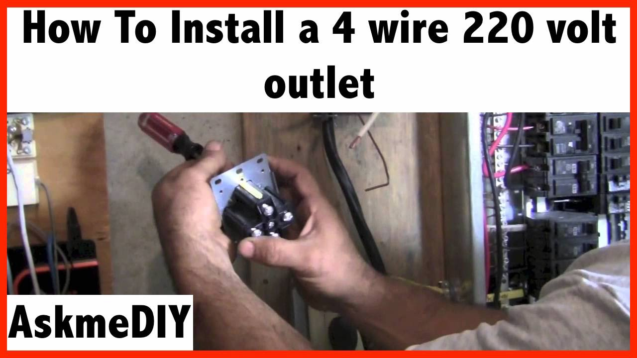 How To Install A 220 Volt 4 Wire Outlet - Youtube - 220 Wiring Diagram