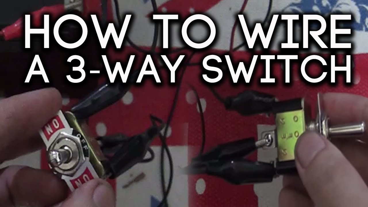 How To Wire A 3-Way Switch - Youtube - 12 Volt 3 Way Switch Wiring Diagram
