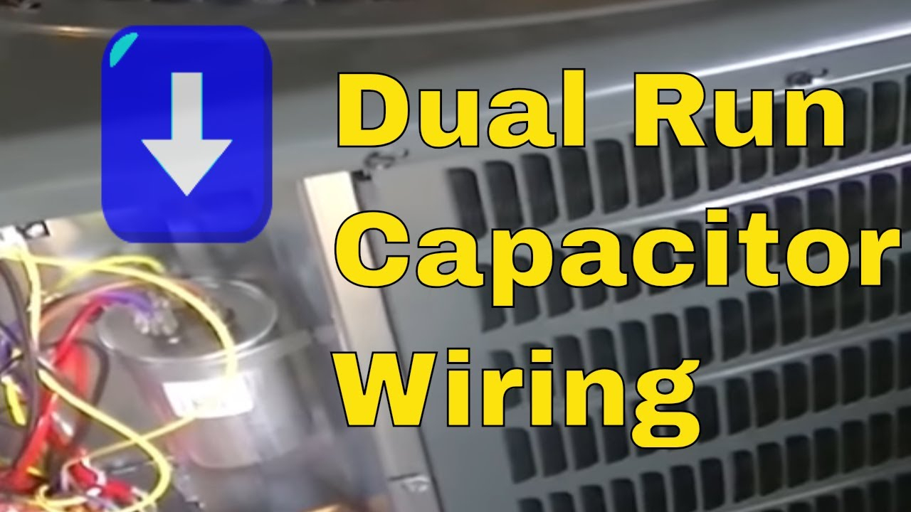 Hvac Training | Dual Run Capacitor Wiring - Youtube - Ac Dual Capacitor Wiring Diagram