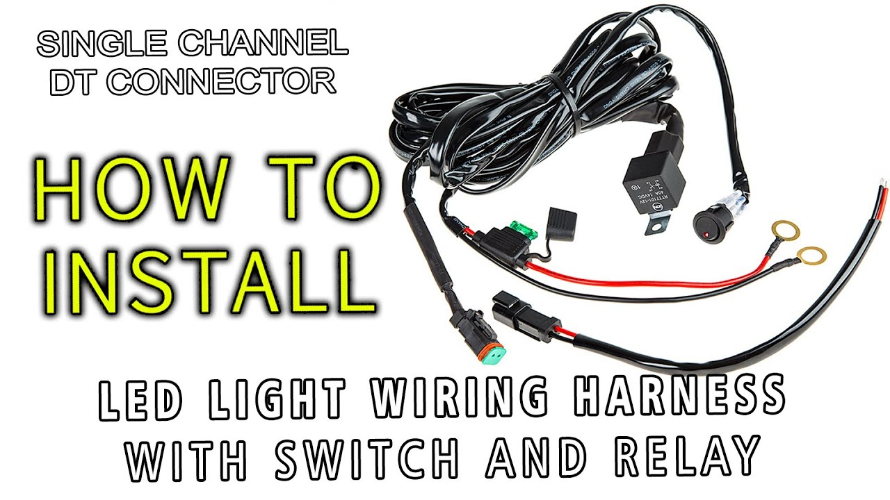 Led Light Wiring Harness With Switch And Relay Single Channel Dt - Led Light Bar Wiring Harness Diagram